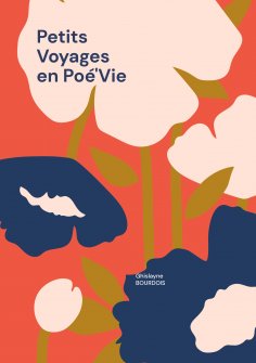 eBook: Petits Voyages en Poé'Vie