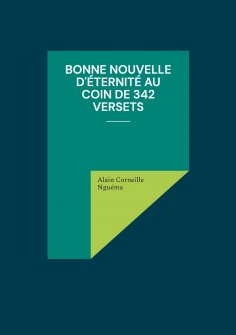 ebook: Bonne Nouvelle d'éternité au coin de 342 versets
