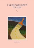 ebook: J'ai encore rêvé d'ailes