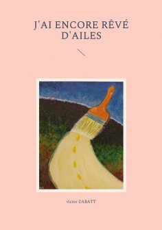 ebook: J'ai encore rêvé d'ailes