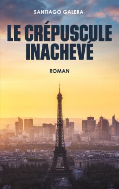 eBook: Le crépuscule Inachevé