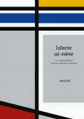 eBook: Collecter soi-même