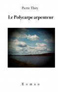 eBook: Le Polycarpe arpenteur