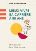 eBook: Mieux vivre sa carrière à 50 ans