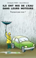 ebook: Ils ont mis de l'eau dans leurs moteurs