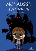 eBook: Moi aussi, j'ai peur