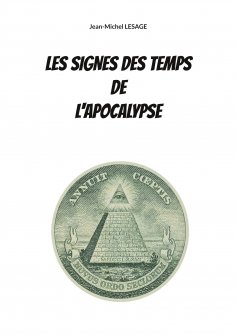 eBook: Les signes des temps de l'apocalypse