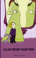eBook: Lullaby devient grand frère
