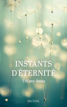 eBook: Instants d'éternité
