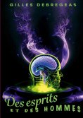 ebook: Des esprits et des hommes