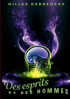 ebook: Des esprits et des hommes