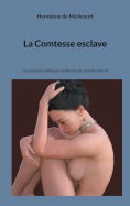 eBook: La Comtesse esclave