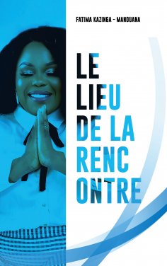 eBook: Le Lieu De La Rencontre
