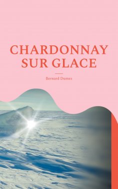 eBook: Chardonnay sur glace