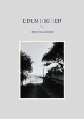 eBook: Eden Higher