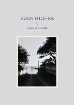 eBook: Eden Higher