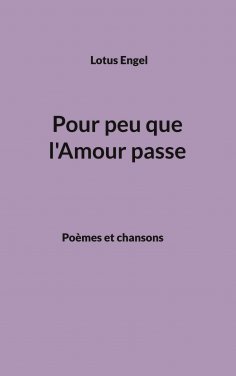 eBook: Pour peu que l'Amour passe