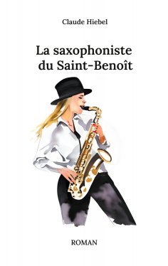 ebook: La saxophoniste du Saint-Benoît