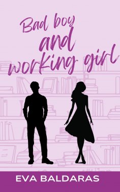 eBook: Bad boy and working girl