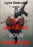 ebook: Un pacte sous condition