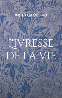 eBook: L'ivresse de la vie