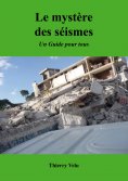 eBook: Le Mystère des Séismes