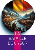 eBook: La bataille de l'Yser