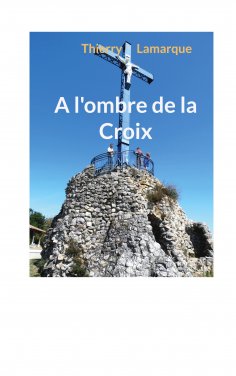eBook: A l'ombre de la Croix