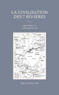 ebook: La Civilisation des 7 Rivières