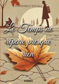 ebook: Le Temps ne répare presque rien