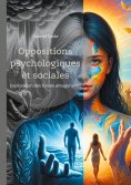 ebook: Oppositions psychologiques et sociales
