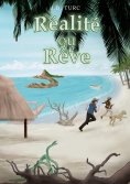 eBook: Réalité ou rêve
