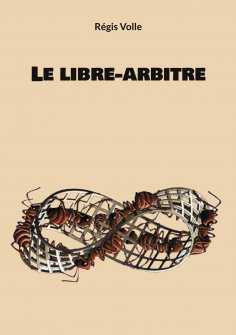 eBook: Le libre-arbitre
