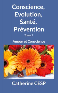 eBook: Conscience, Evolution, Santé, Prévention