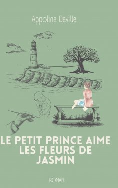 eBook: Le petit prince aime les fleurs de jasmin