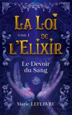 eBook: La Loi de l'Elixir
