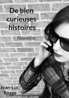 eBook: De bien curieuses histoires