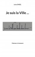 eBook: Je suis la Ville qui hurle dans le noir