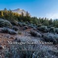 ebook: Montagne Sainte Victoire - Chroniques 2022