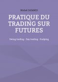 ebook: Pratiques du trading sur futures
