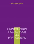 ebook: L'optimisation fiscale pour les particuliers