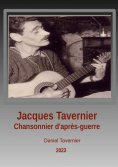 eBook: Jacques Tavernier chansonnier d'après guerre
