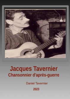 eBook: Jacques Tavernier chansonnier d'après guerre