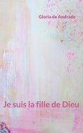 ebook: Je suis la fille de Dieu