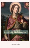 eBook: Qui est saint Jean l'évangéliste