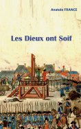 ebook: Les Dieux ont Soif