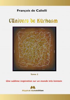 eBook: L'Univers de Kûrhasm - Tome 2