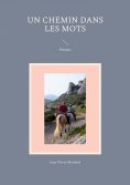 eBook: Un chemin dans les mots