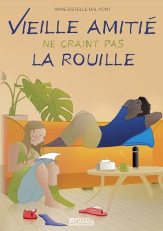 eBook: Vieille amitié ne craint pas la rouille