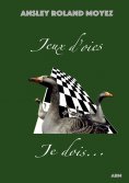 eBook: Jeux d'oies Je dois...